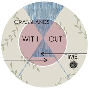 Grasslands With Out Time