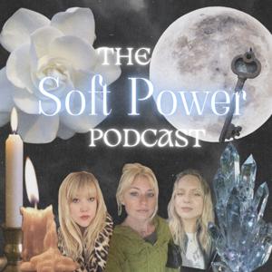The Soft Power Podcast