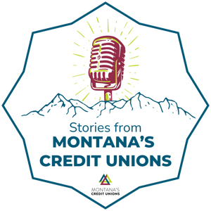Stories from Montana’s Credit Unions