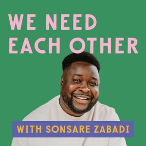 We Need Each Other podcast