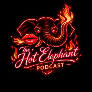 The Hot Elephant Podcast
