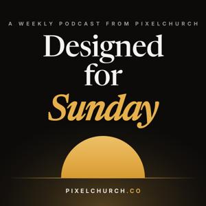 Designed for Sunday