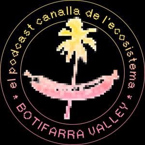 Botifarra Valley