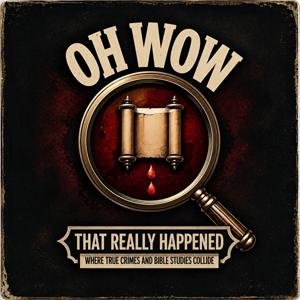 Oh Wow! That Really Happened  with Julie West