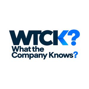WTCK? – What the Company Knows?