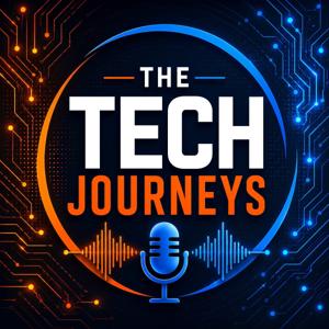 Tech Journeys Podcast