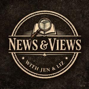 News & Views Podcast