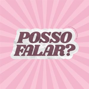 Posso Falar?