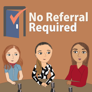 No Referral Required