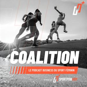 Coalition, le podcast de l'économie et du business du sport féminin