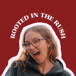 Rooted in the Rush