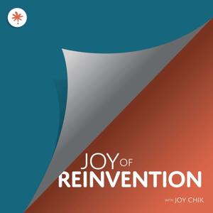 Joy of Reinvention