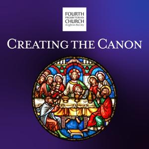 Creating the Canon