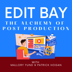 EDIT BAY - The Alchemy of Post Production