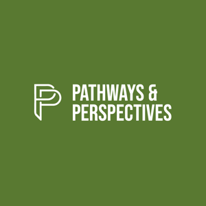 Pathways and Perspectives Podcasts