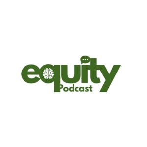 The Equity Podcast