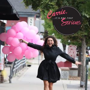 Carrie, It's Not That Serious