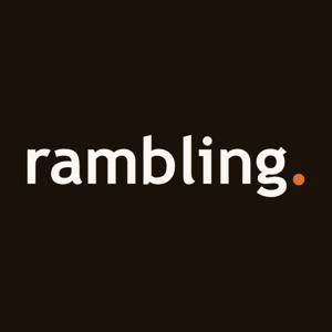 rambling.