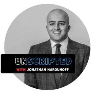 UNSCRIPTED With Jonathan Harounoff
