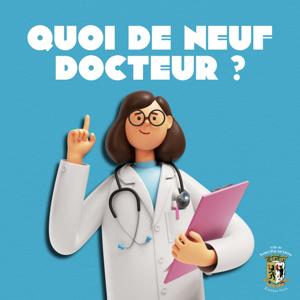 QUOI DE NEUF DOCTEUR?