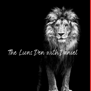 The Lions Den with Daniel