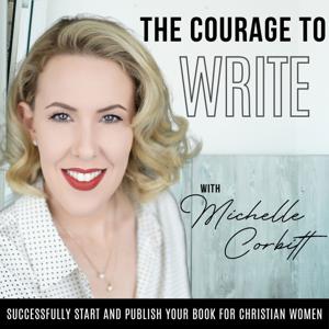The Courage to Write | Author, How to Write a Book, Book Publishers, Christian Book, Storytelling