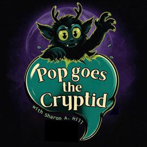 Pop Goes the Cryptid