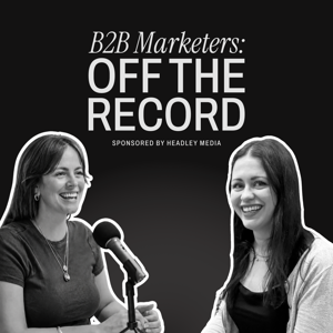 B2B Marketers: Off The Record