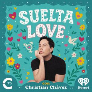 Suelta Love con Christian Chávez