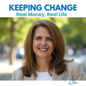 Keeping Change: Real Money, Real Life