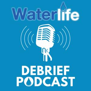 Waterlife Church Debrief Podcast