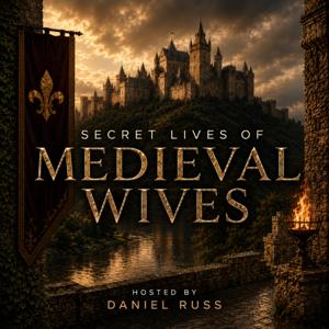 The Secret Lives of Medieval Wives
