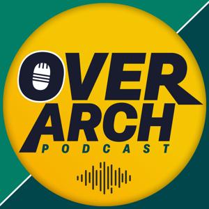 OverArch Podcast