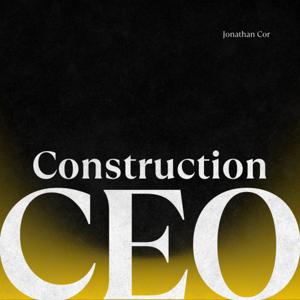 Construction CEO Podcast