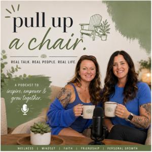 Pull Up A Chair