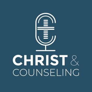 Christ and Counseling Podcast