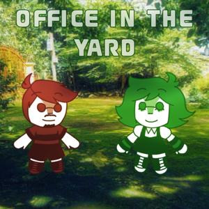 Office in the Yard