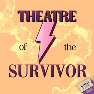 Theatre of the Survivor