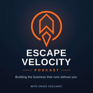 Escape Velocity with Craig Ceccanti