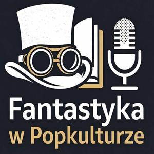 Fantastyka w Popkulturze