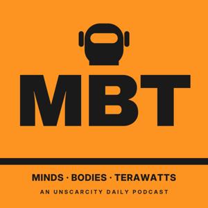 Minds, Bodies, and Terawatts