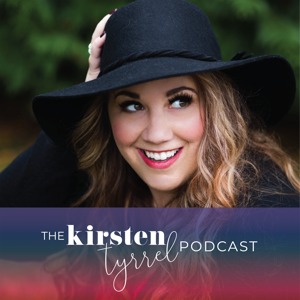 The Kirsten Tyrrel Podcast