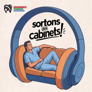 SORTONS DES CABINETS