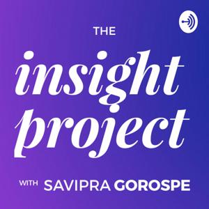 The Insight Project Podcast