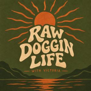 Raw Doggin Life: A Journey Home After Lexapro