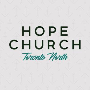 Hope Church Toronto North - Audio Sermons