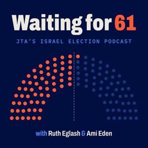 Waiting for 61: JTA's Israel Election Podcast