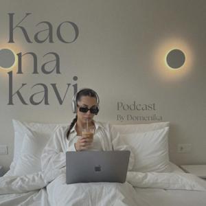 KAO NA KAVI !