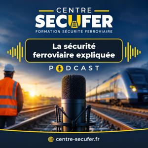 Centre SECUFER - Formation Sécurité Risques Ferroviaires