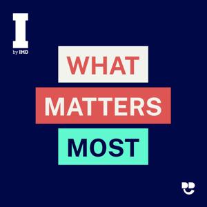 What Matters Most – I by IMD
